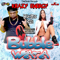 Krazy Energy - Bubble Wata - Single