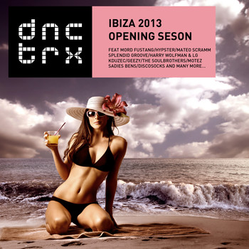 Various Artists - Ibiza 2013 Opening Season