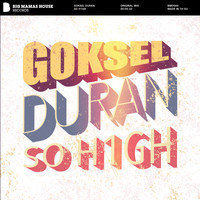 Goksel Duran - So H1gh