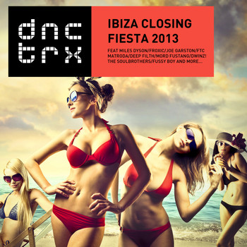 Various Artists - Ibiza Closing Fiesta 2013