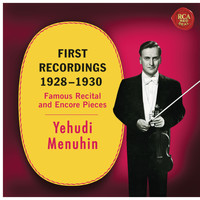 Yehudi Menuhin - Yehudi Menuhin - First Recordings (1928 - 1930)