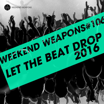 Various Artists - Let The Beat Drop 2016