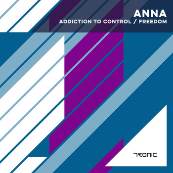 Anna - Addiction To Control / Freedom
