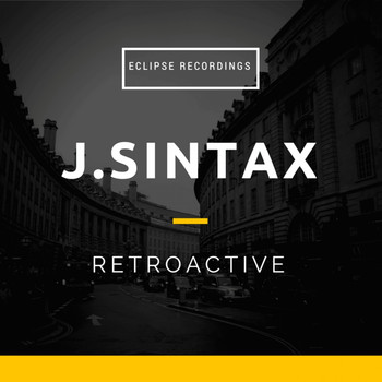 J.Sintax - Retroactive