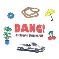 Mac Miller - Dang! (feat. Anderson .Paak) (Radio Edit [Explicit])