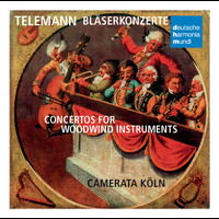 Camerata Köln - Telemann: Concertos for Woodwind Instruments