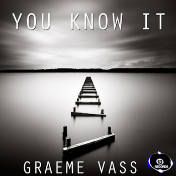 Graeme Vass - You Know It