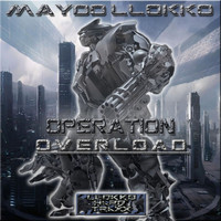 Maydo LLokko - Operation Overload