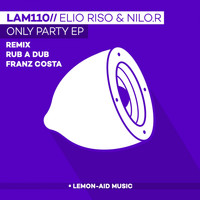 Elio Riso & NiLO.R - Only Party