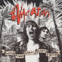 The Vacation - Band From World War Zero