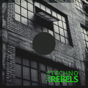 Various Artists - Techno Rebels 2016