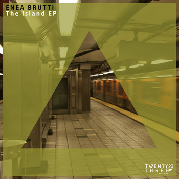 Enea Brutti - The Island EP