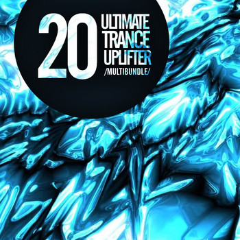 Various Artists - 20 Ultimate Trance Uplifter Multibundle