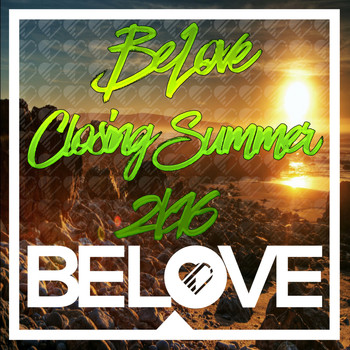 Various Artists - BeLove Closing Summer 2k16