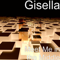 Gisella - Meet Me in the Middle