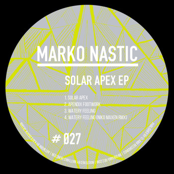 Marko Nastic - Solar Apex EP