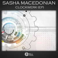 Sasha Macedonian - Clockwerk