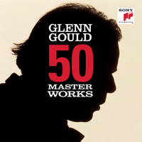 Glenn Gould - 50 Masterworks - Glenn Gould