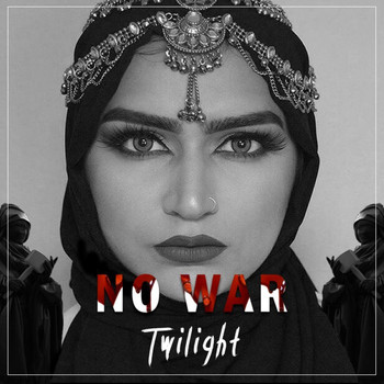 Twilight - No War