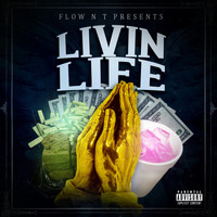 Flow - Livin' Life