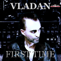 Vladan - First Time