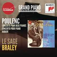 Eric Le Sage - Poulenc: Concertos, Aubade - Le Sage / Braley