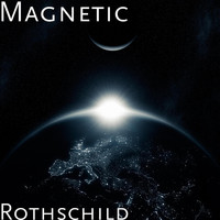 Magnetic - Rothschild
