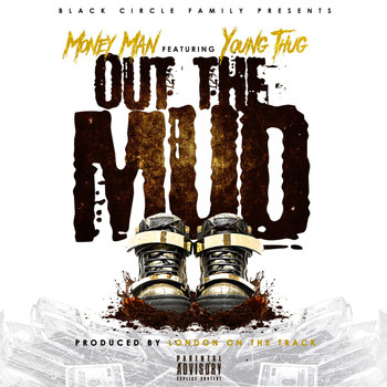 Young Thug - Out the Mud (feat. Young Thug)