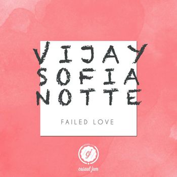 Vijay & Sofia Zlatko - Failed Love