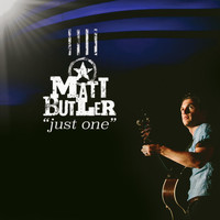 Matt Butler - Just One
