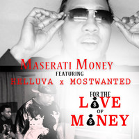 Helluva - Love of Money (feat. Helluva & Mostwanted)