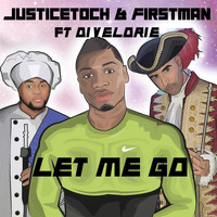 Justice - Let Me Go (feat. Divelorie)