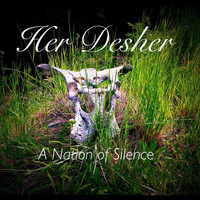 A Nation of Silence - Her Desher