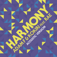 Adam F & Kokiri feat. Rae - Harmony (Acoustic Version)