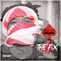 Rich Rocka - The Fix 3 (Explicit)