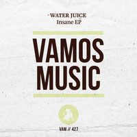 Water Juice - Insane EP