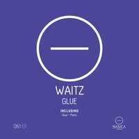 Waitz - Glue
