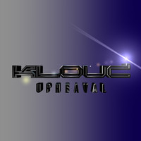 Kloud - Upheaval