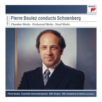 Pierre Boulez - Pierre Boulez conducts Schoenberg