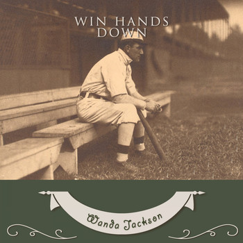Wanda Jackson - Win Hands Down