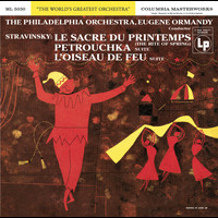 Eugene Ormandy - Stravinsky: Le sacre du printemps (The Rite of Spring)
