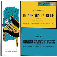 Byron Janis - Gershwin: Rhapsody in Blue - Grofé: Grand Canyon Suite