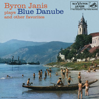 Byron Janis - Byron Janis Plays Blue Danube and Other Favorites