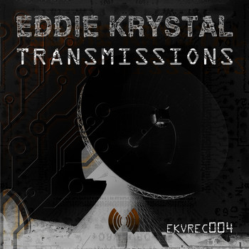 Eddie Krystal - Transmissions