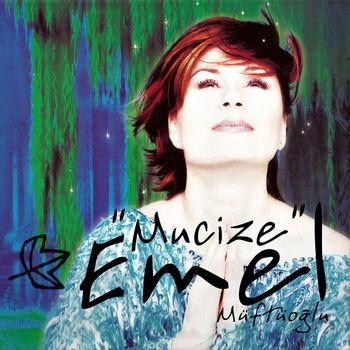 Emel Müftüoğlu - Mucize