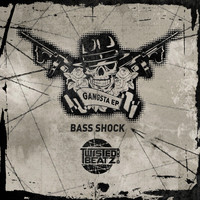 Bass Shock - Gangsta (Explicit)