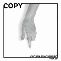 Copy - Chosen Atmospheric Pieces