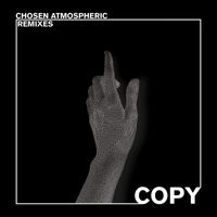 Copy - Chosen Atmospheric Remixes
