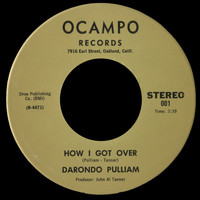 Darondo - How I Got Over b/w Won't Your Love so Bad