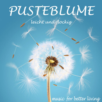 Various Artists - Pusteblume, leicht und flockig (Music for better living)